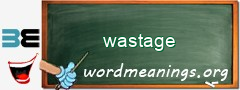 WordMeaning blackboard for wastage